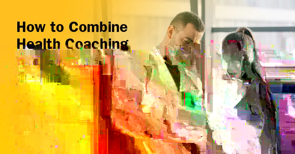 ISSA, International Sports Sciences Association, Certified Personal Trainer, ISSAonline, How to Combine Health Coaching and Personal Training